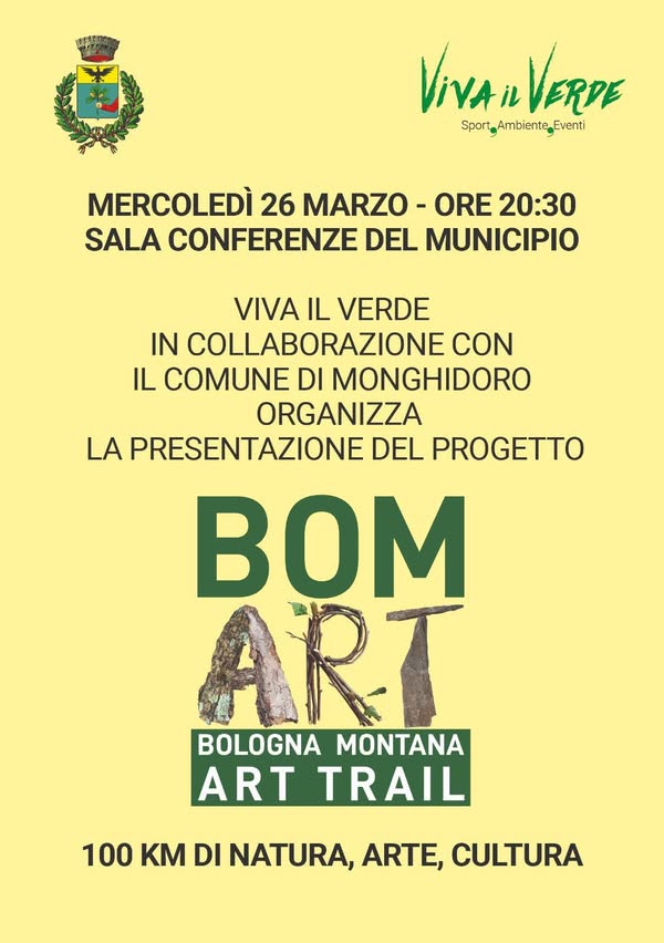 Presentazione progetto Bom Art, 100 Km di natura , arte e cultura, presso la Sala Conferenze del Municipio di Monghidoro .
